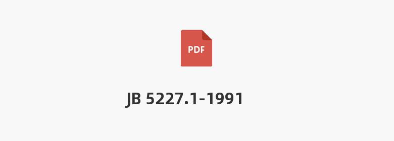 JB 5227.1-1991